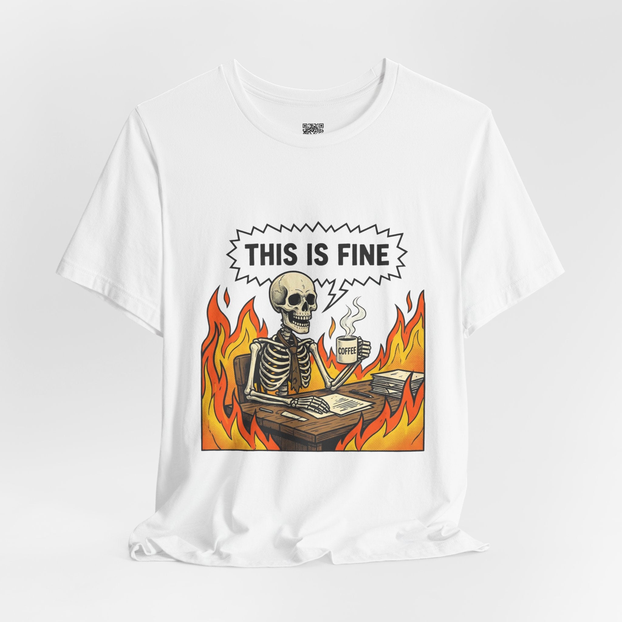 This Is Fine Skeleton Coffee Graphic Tee | Funny Burnout Work Humor