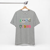Good Vibes T-Shirt – Retro Collage Style Positive Energy Tee for Everyday Uplift