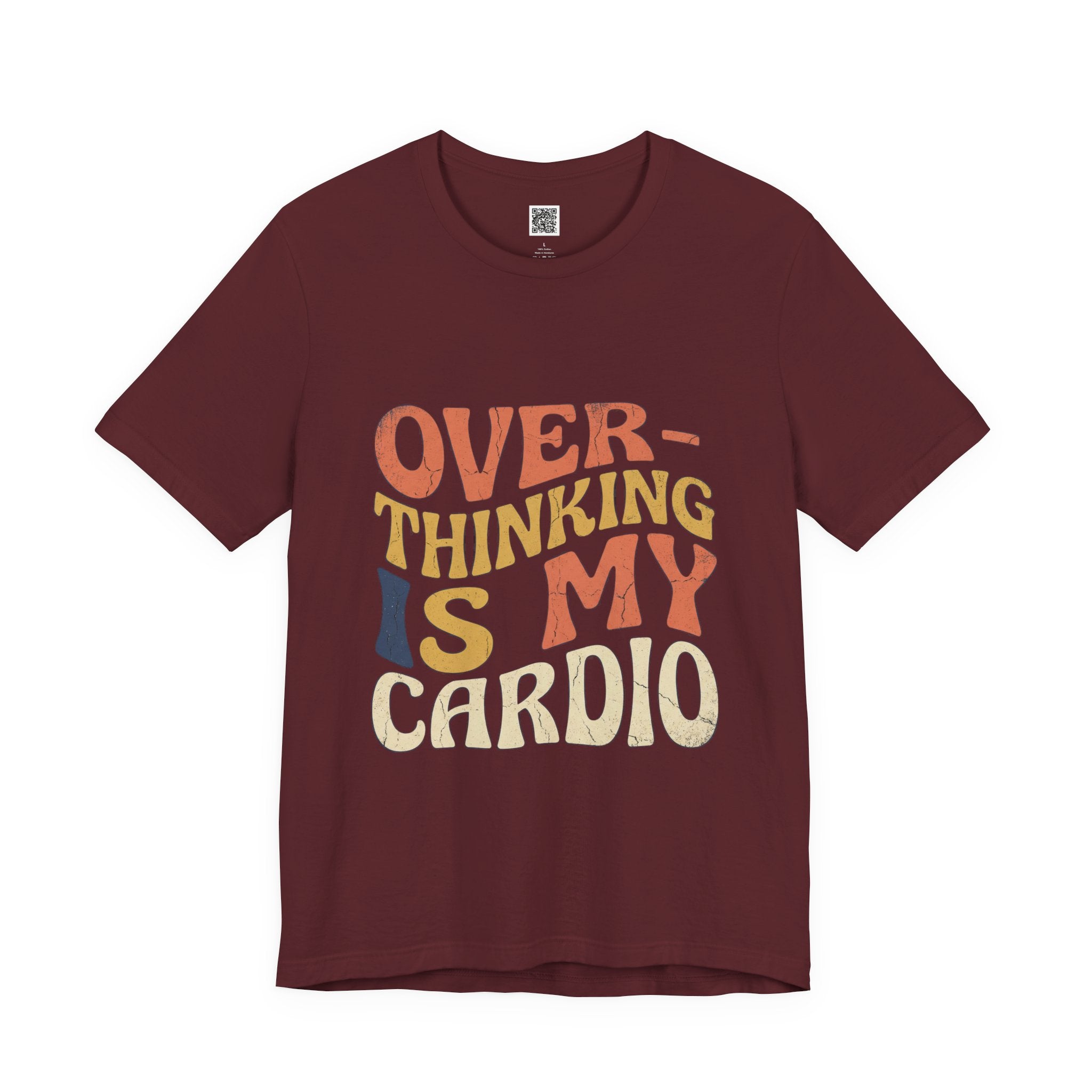 Overthinking Is My Cardio Retro Typography Tee | Funny Anxiety Humor T-Shirt