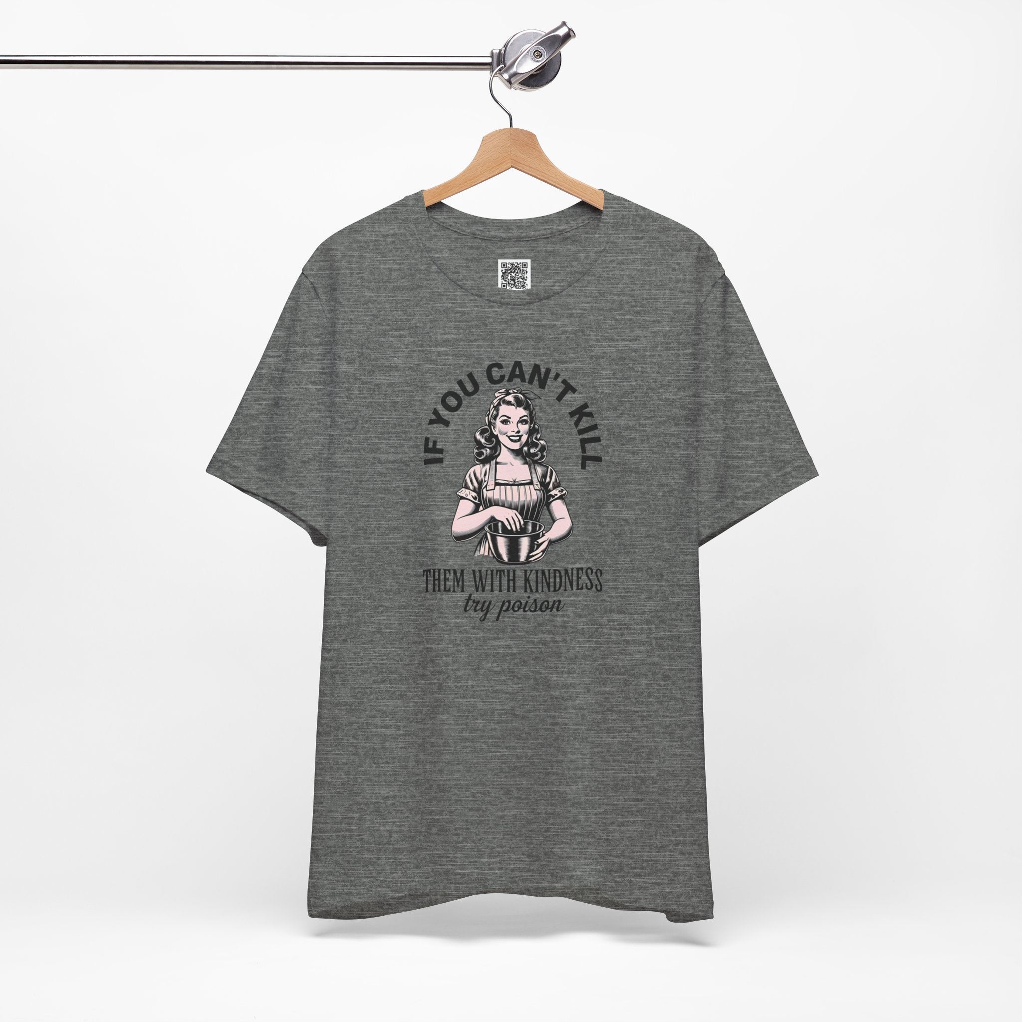 If You Can’t Kill Them With Kindness – Try Poison | Dark Vintage Housewife Design