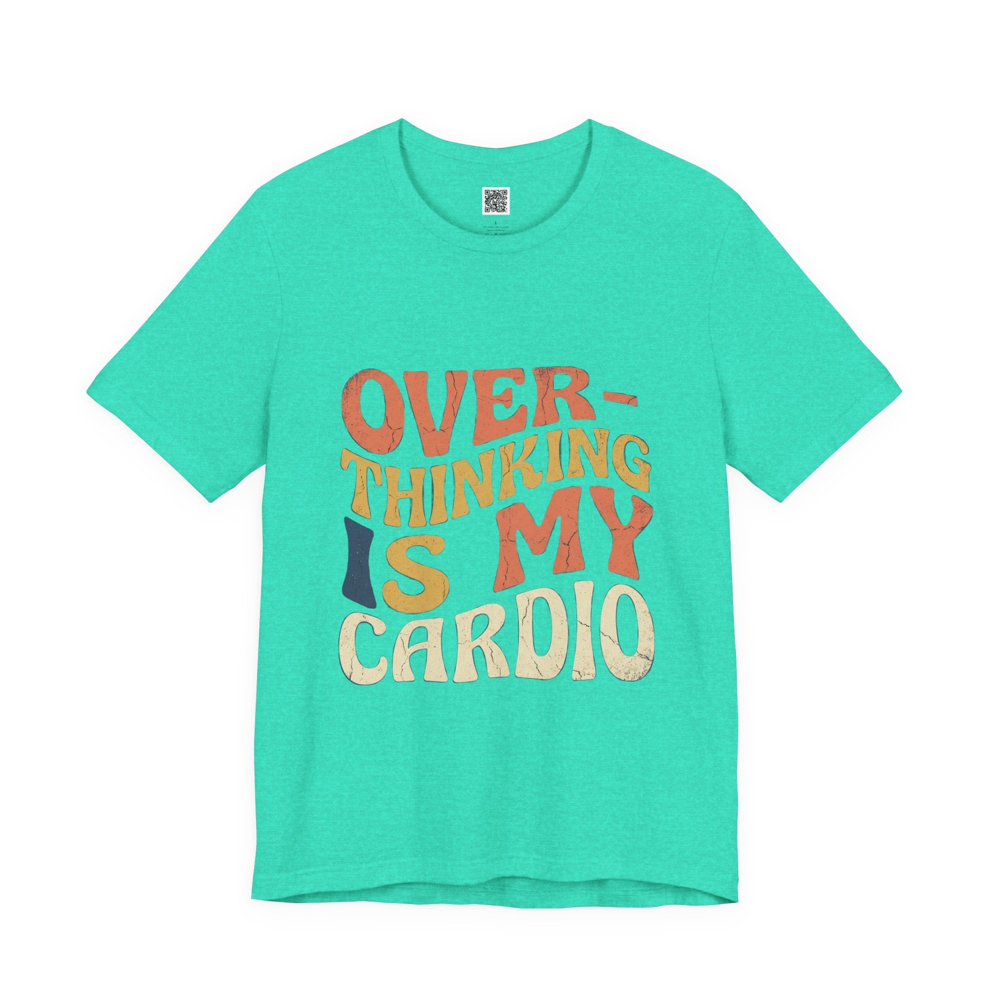 Overthinking Is My Cardio Retro Typography Tee | Funny Anxiety Humor T-Shirt