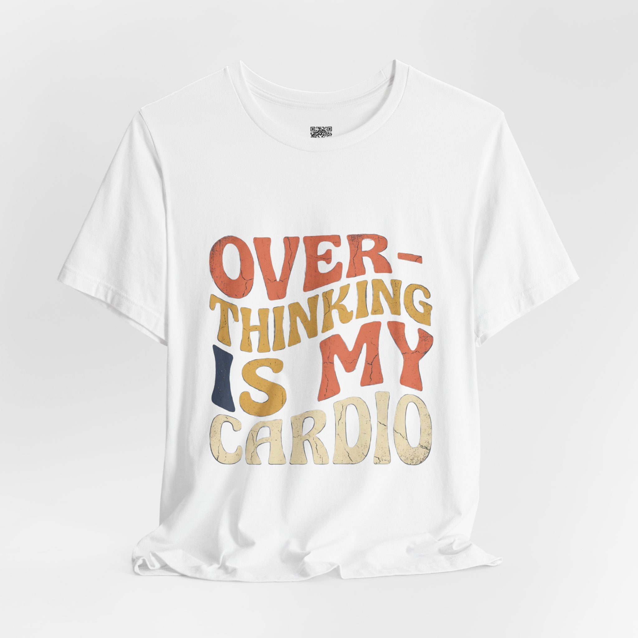 Overthinking Is My Cardio Retro Typography Tee | Funny Anxiety Humor T-Shirt