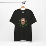 I’m Not Lazy Sloth T-Shirt – Funny Relaxation Animal Tee for Chill Vibes