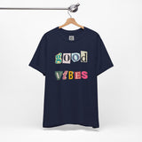 Good Vibes T-Shirt – Retro Collage Style Positive Energy Tee for Everyday Uplift