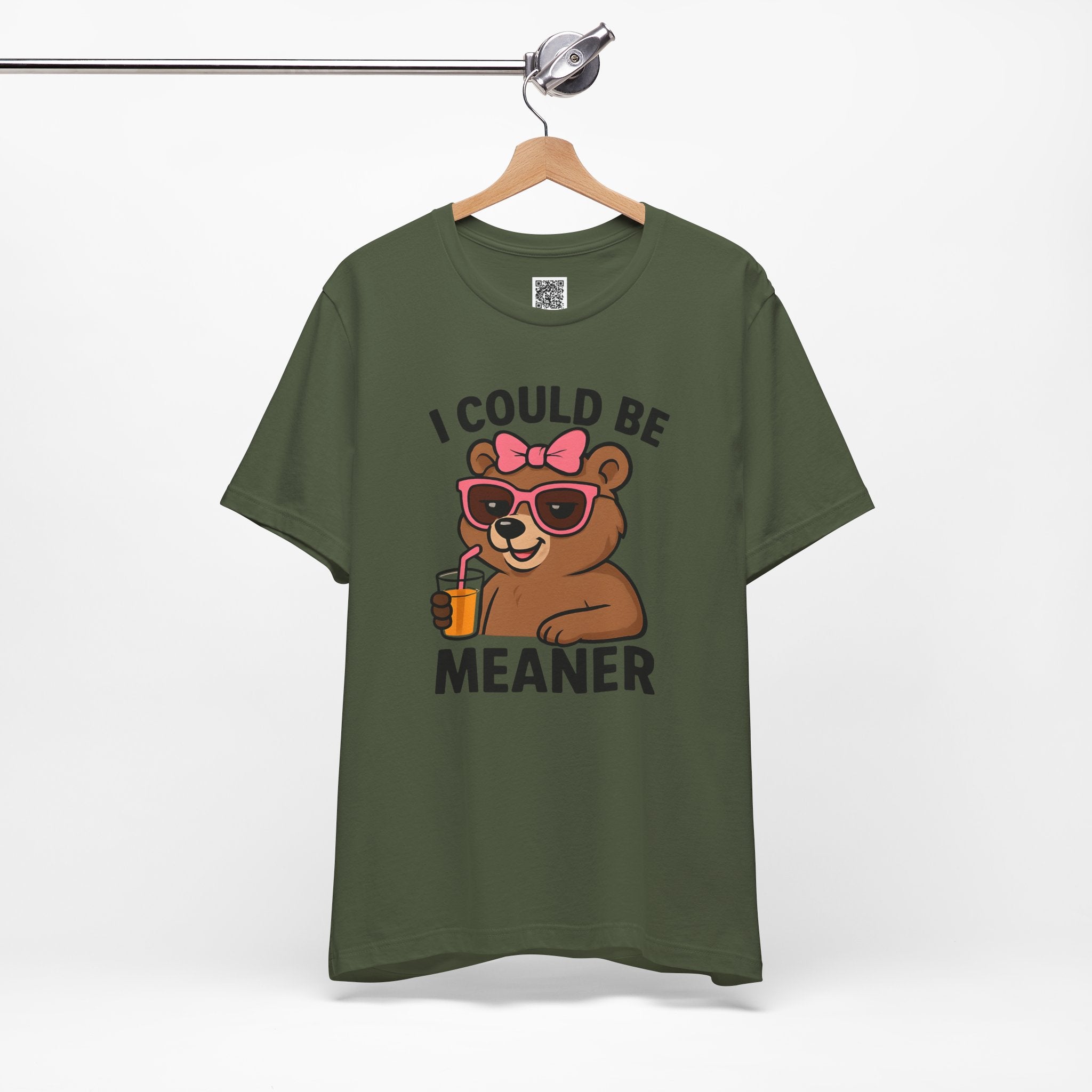 I Could Be Meaner – Sassy Bear with Juice Design