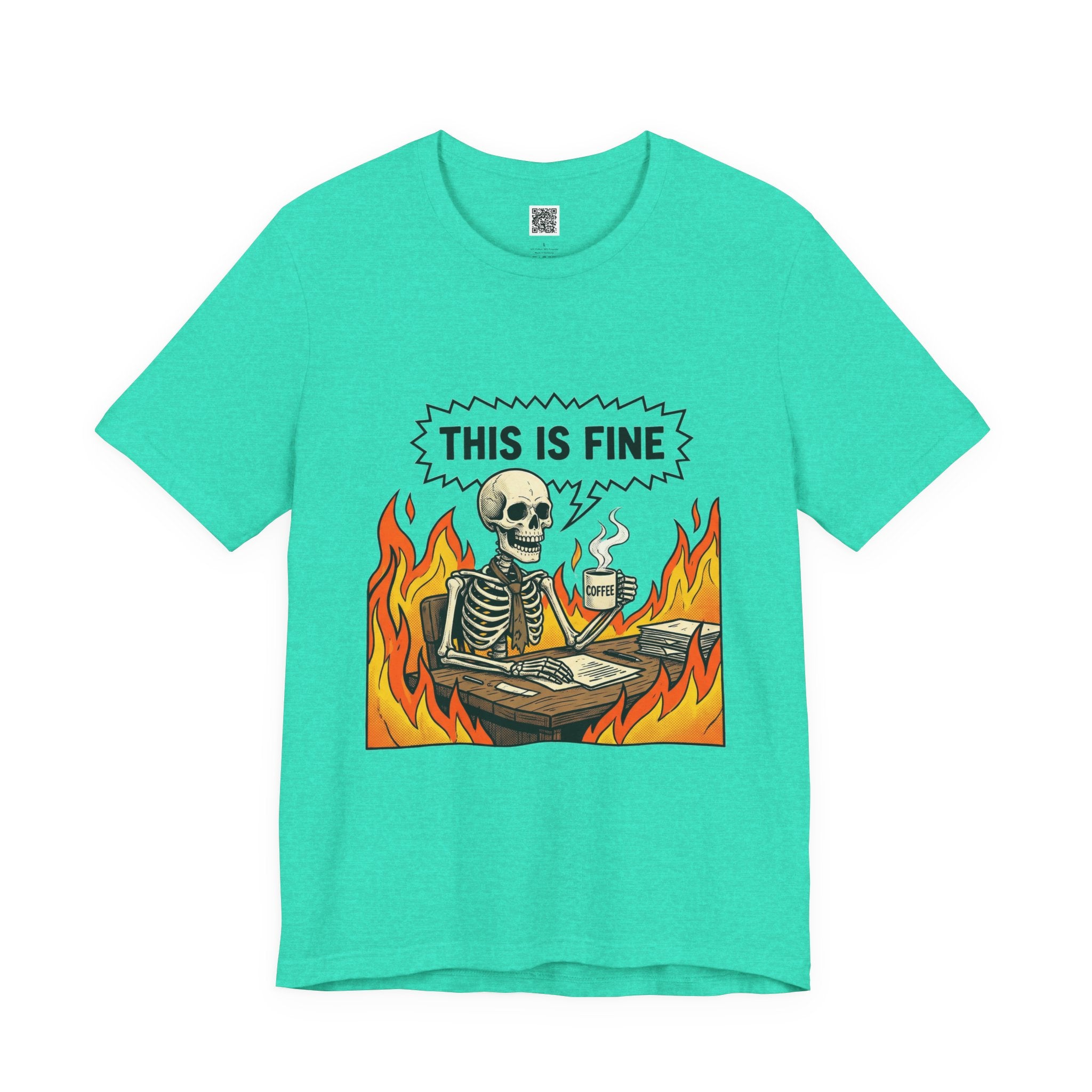This Is Fine Skeleton Coffee Graphic Tee | Funny Burnout Work Humor