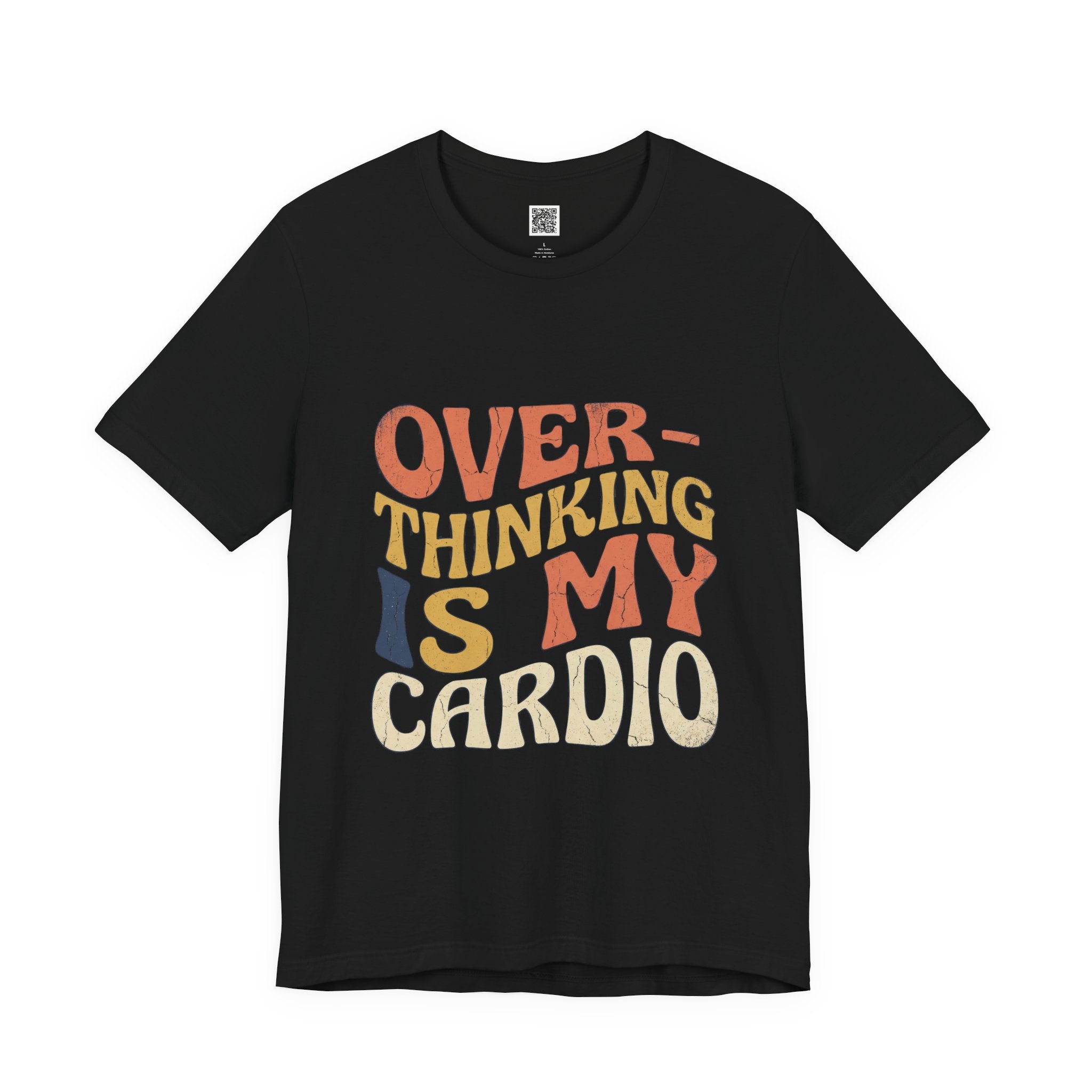 Overthinking Is My Cardio Retro Typography Tee | Funny Anxiety Humor T-Shirt