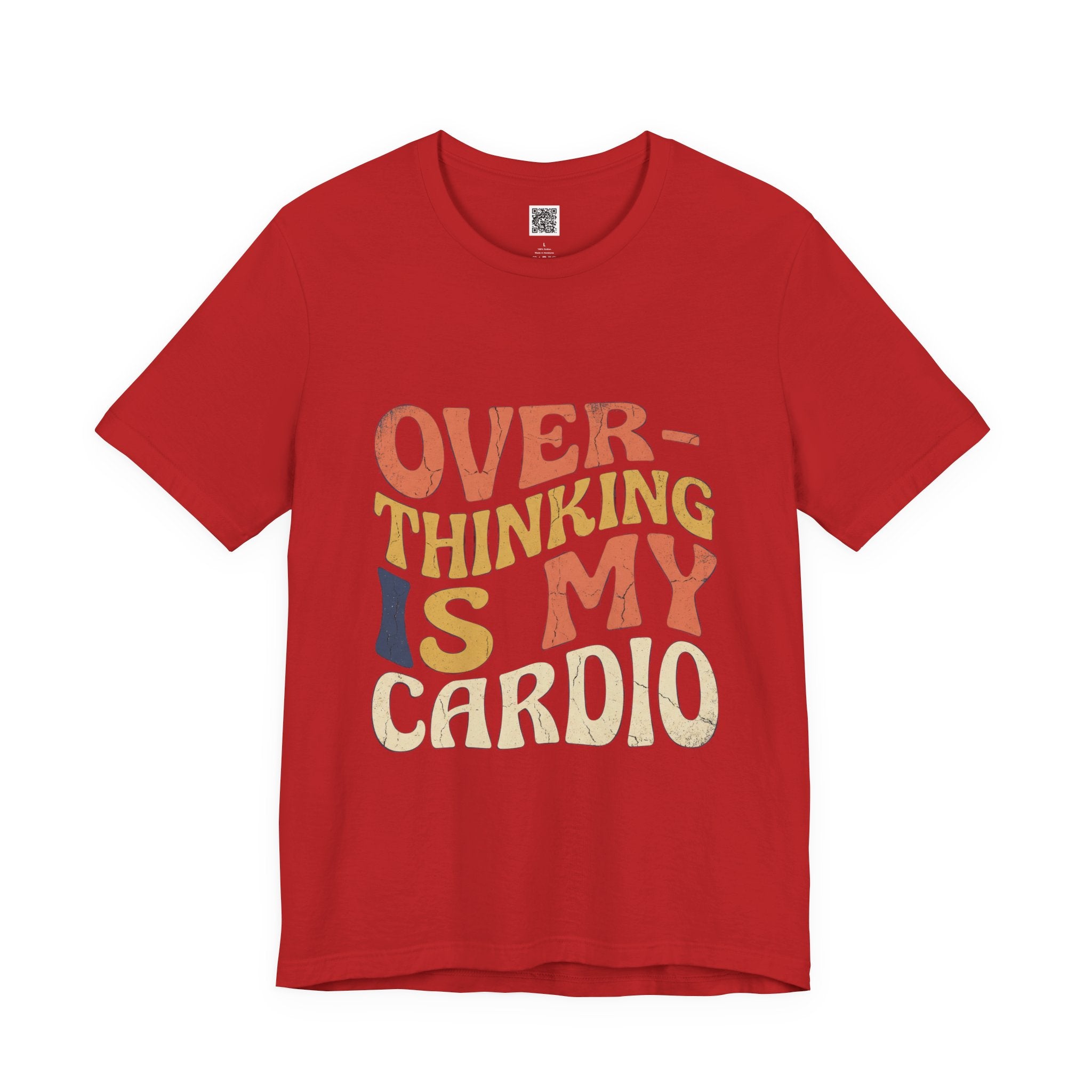 Overthinking Is My Cardio Retro Typography Tee | Funny Anxiety Humor T-Shirt