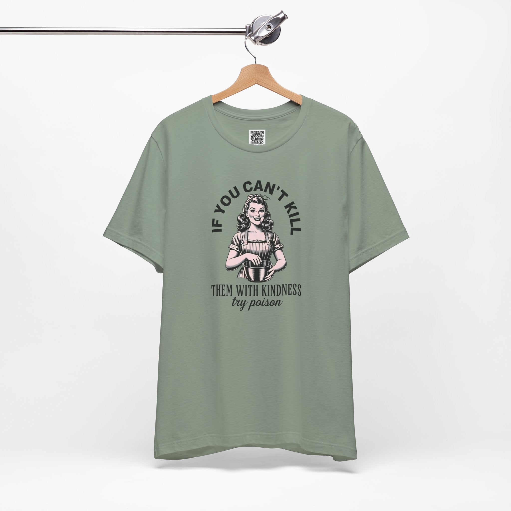 If You Can’t Kill Them With Kindness – Try Poison | Dark Vintage Housewife Design